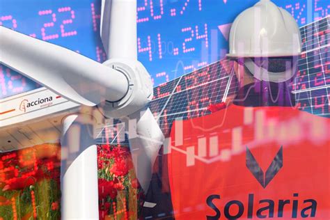 Solaria Y Acciona Energ A Caen Ante La Idea De Que El Bce Retrase Las