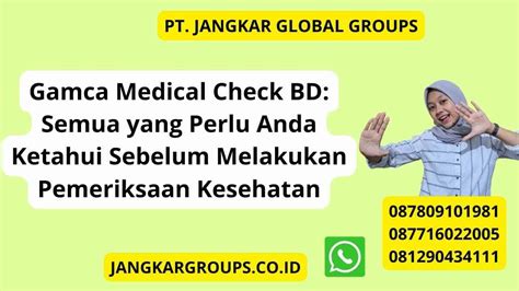 Gamca Medical Check BD Semua Yang Perlu Anda Ketahui Sebelum Melakukan