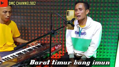 DISCO DANGDUT BARAT TIMUR COVER BANG IMUN YouTube