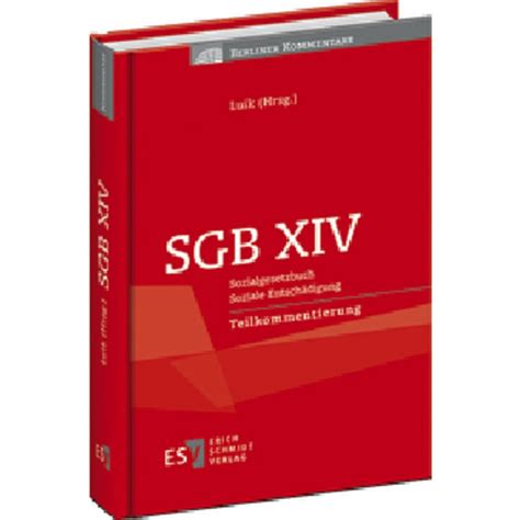 Sgb Xiv Sozialgesetzbuch Soziale Entsch Digung Teilkommentierung Luik