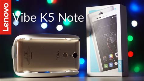 Unboxing Lenovo Vibe K5 Note YouTube