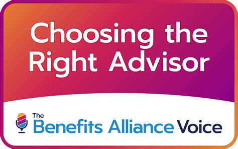 Choosing The Right Advisor Benefits Alliance