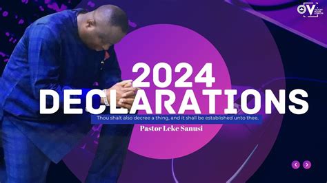 2024 Declarations Pastor Leke Sanusi YouTube