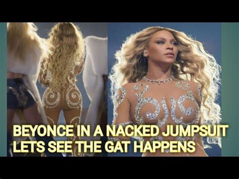 Beyonce Wore A Nacked Jumpsuit At Her Renaissance Tour Wow YouTube