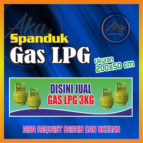 Contoh Spanduk Jual Gas 3 Kg 57 Koleksi Gambar