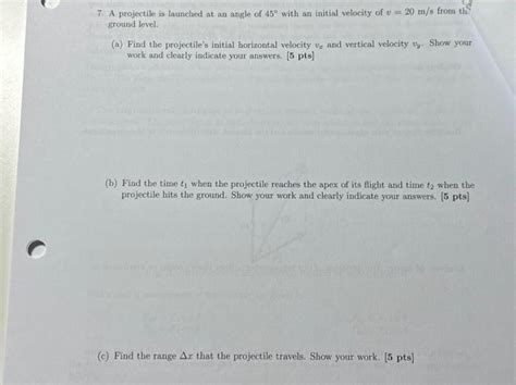 Solved 7. A projectile is launched at an angle of 45∘ with | Chegg.com
