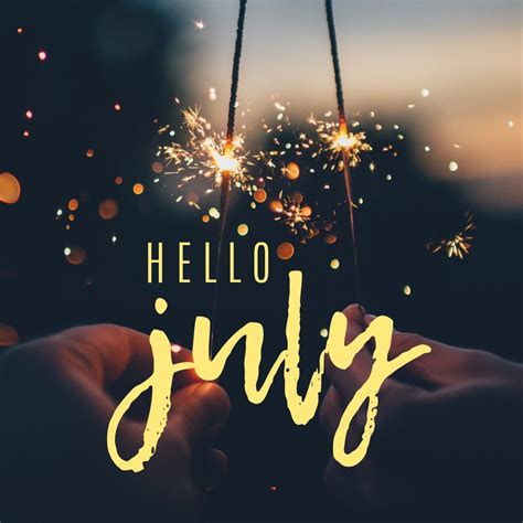 Hello July Hello July Hello July Images July Images