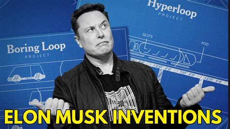 The Genius Of Elon Musk Exploring His Groundbreaking Inventions