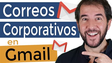 Cómo configurar en Gmail un correo corporativo o de empresa