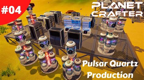 Ramping Up Production Of Pulsar Quartz Planet Crafter