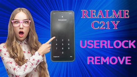 How To Realme C Y User Lock Remove Realme C Y Youtube