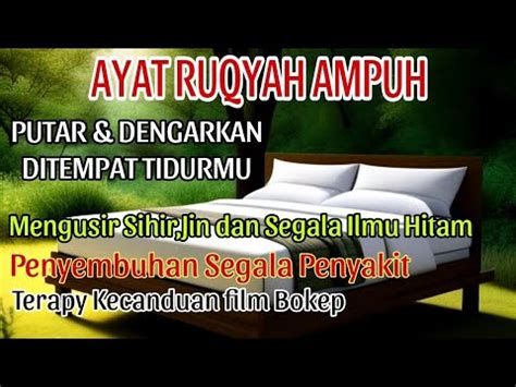 AYAT RUQYAH AMPUH TERAPI PENYEMBUHAN PENYAKIT RUQIAH MENGHANCURKAN