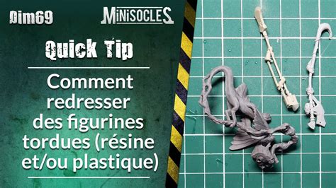 Peinture Sur Figurines Tuto Redresser Des Figurines Tordues R Sine