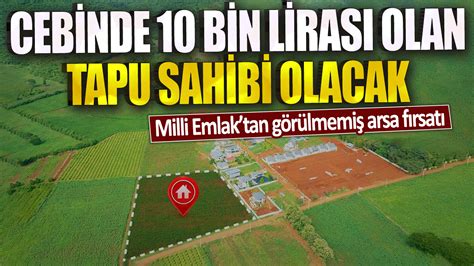 Cebinde 10 bin lira olan tabu sahibi olacak Milli Emlaktan görülmemiş