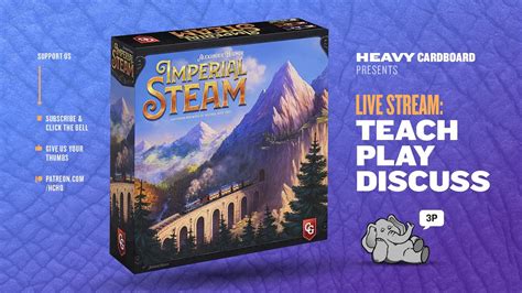 Imperial Steam P Teaching Play Through Roundtable By Heavy