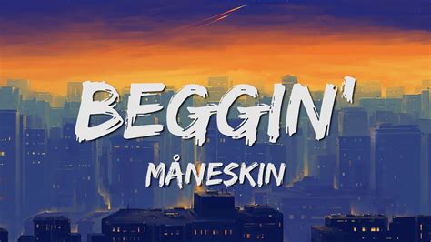 Måneskin Beggin Lyrics Youtube Music