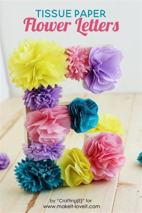 Tissue Paper Flower Letters Make It And Love It