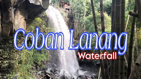 Coban Lanang Waterfall BATU Malang YouTube