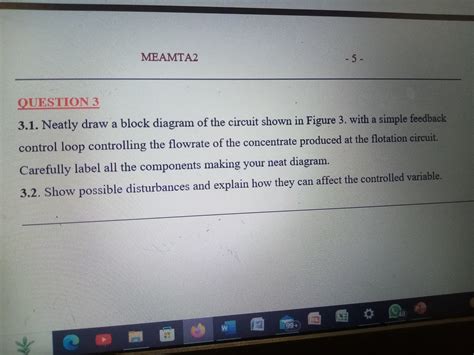 3 1 Neatly Draw A Block Diagram Of The Circuit Shown Chegg