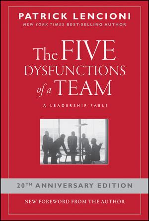 Booktopia The Five Dysfunctions Of A Team A Leadership Fable By