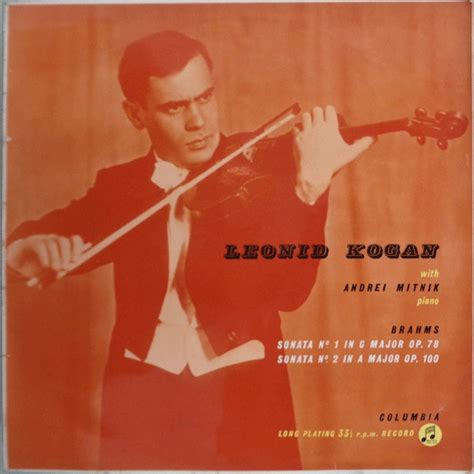 Brahms Leonid Kogan With Andrei Mitnik Sonata N 1 In G Major Op