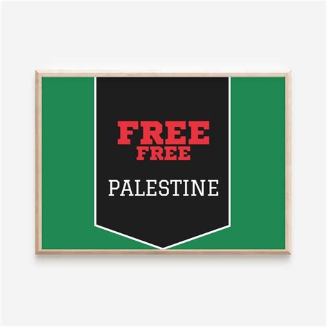 Free Free Palestine Poster Palestine Wall Art Print Palestine Protest