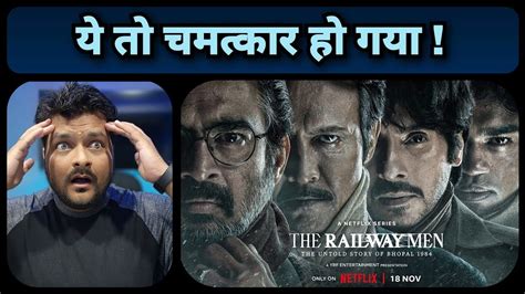 The Railway Men Netflix Series Review YouTube