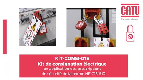 CATU KIT CONSIGNATION ELECTRIQUE YouTube