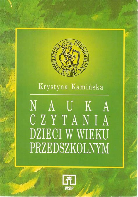 Nauka czytania dzieci w wieku przedszkolnym Krystyna Kamińska w