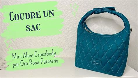 Coudre Un Sac Tuto Pas A Pas Mini Alice Crossbody Par Oro Rosa Patterns