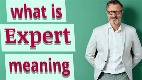 Expert Meaning Of Expert YouTube