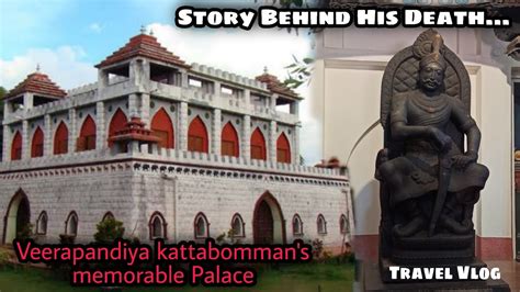 History Of Veerapandiya Kattabomman Panchalankurichi Travel Vlog