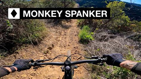 MONKEY SPANKER Black Diamond Single Track Descent Santa Monica CA