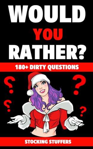 Stocking Stuffers Dirty Would You Rather Funny Sex Game Book With