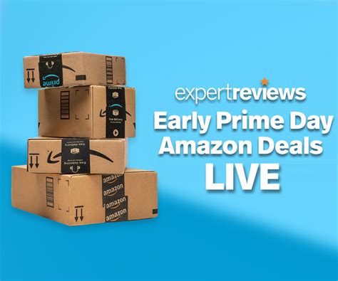 Amazon Prime Day October Sale The Best Early Deals Live Expert Reviews