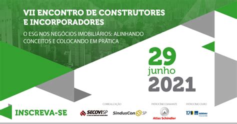 Inscreva Se No Vii Encontro De Construtores E Incorporadores Cbic