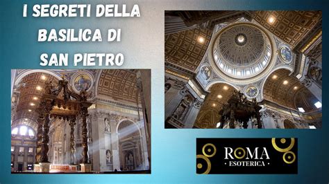 I Segreti Della Basilica Di San Pietro Rocconi Luca