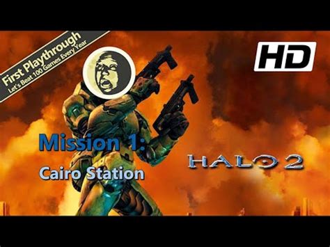 First Playthrough Halo Anniversary Full Game Mission Cairo