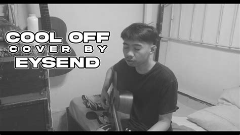 Cool Off By Yeng Constantino Cover By EYSEND YouTube