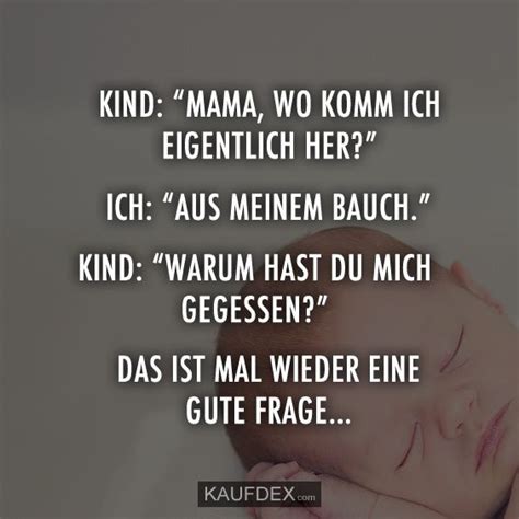 Kind Mama Wo Komm Ich Eigentlich Her Ich Aus Meinem Kaufdex