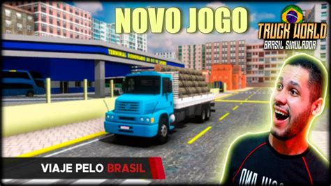 Truck Brasil Simulador Primeira Gameplay Jogo De Caminho Ncrivel