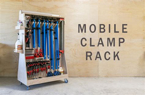 Ultimate Mobile Clamp Rack 18 Steps With Pictures Instructables