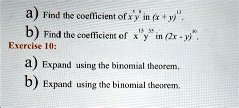 Solved A Find The Coefficient Of Xy In X Yn B Find The Coefficient Of Xm Ys In 2x