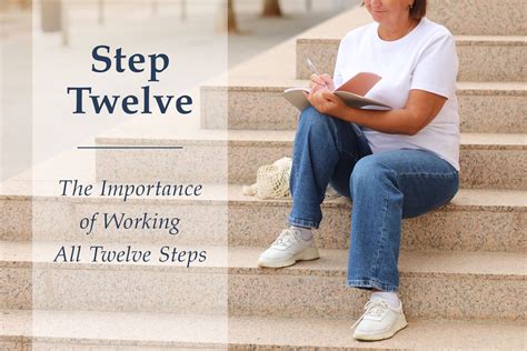 step twelve  importance  working  twelve steps podcast