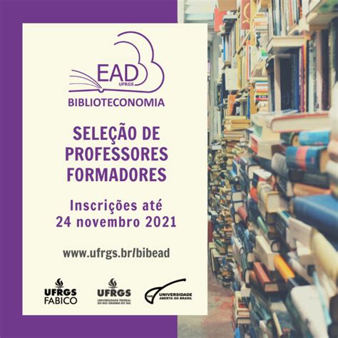 Técnico Em Biblioteconomia Ead - Curso de Bacharelado em Biblioteconomia EaD publica Edital de Seleção ...