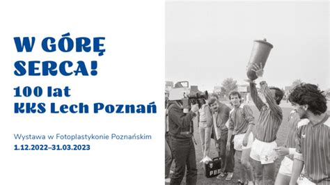 100 lat KKS Lech Poznań wystawa w Fotoplastykonie Poznańskim My60