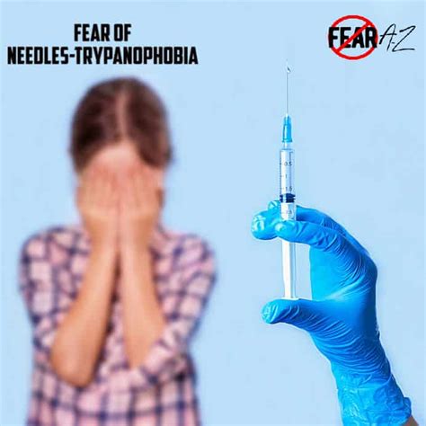 Fear of Needles - Trypanophobia