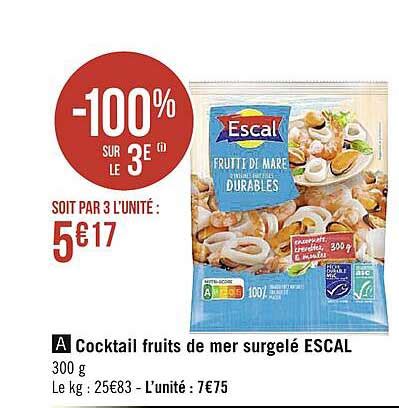 Promo Cocktail Fruits De Mer Surgelé Escal chez Supermarchés