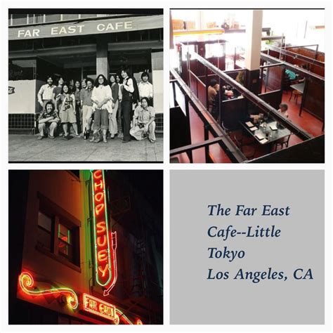 The Far East Cafe Little Tokyo Los Angeles Ca 1970s I Remember