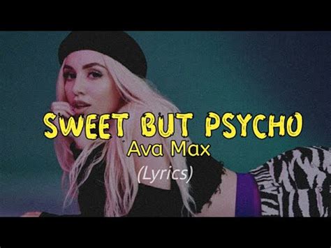 Ava Max Sweet But Psycho Lyrics Youtube